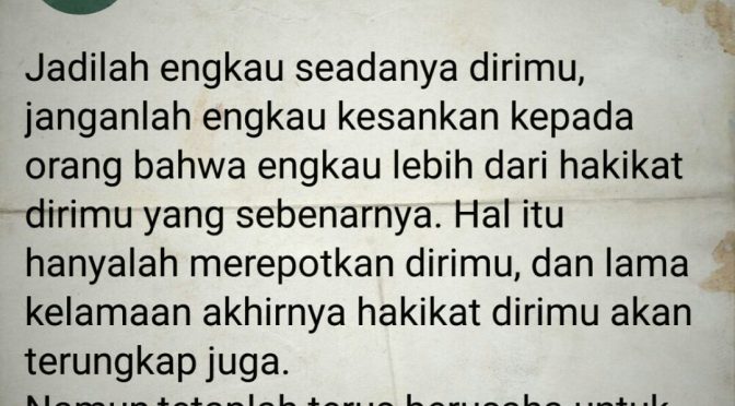 Jadilah Dirimu Sendiri…