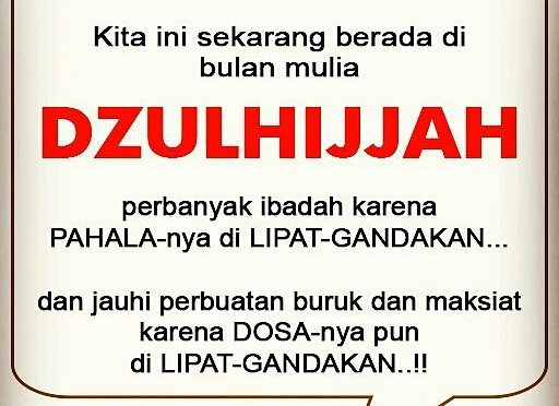 Jangan Lengah… Kita Masih Berada Di Bulan Dzulhijjah…