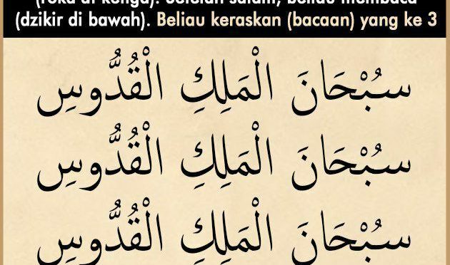 Beberapa Bentuk Sholat Sunnah WITIR dan Bacaan Dzikir Setelahnya…