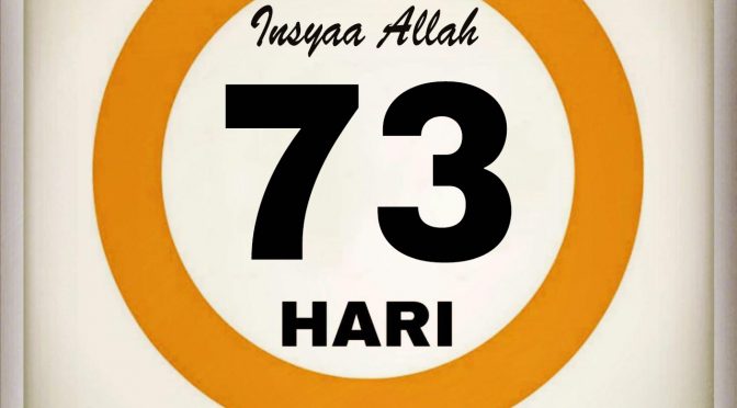 73 Hari Menjelang Ramadhan 1443 Insyaa Allah
