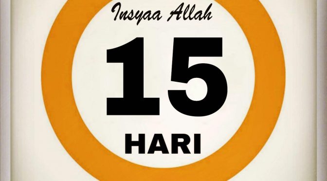 15 Hari Menjelang Ramadhan 1443 Insyaa Allah