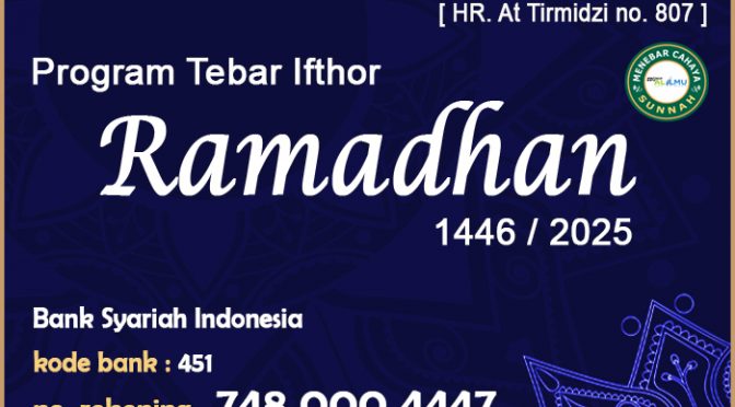 UPDATE : Tebar Ifthor Ramadhan – 1446 / 2025