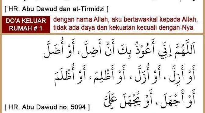 Sunnah Yang Terlupakan : Sunnah Mengangkat Pandangan Ke Langit Saat Berdo’a Ketika Keluar Rumah