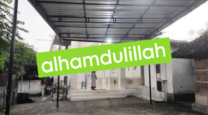 SELESAI : Wakaf Pembangunan Masjid & Pendingin Ruangan Masjid